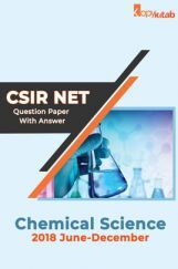 CSIR NET Chemical Science Question Paper With Answer 2018 June-December CSIR NET Chemical Science Question Paper With Answer 2018 June-December